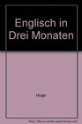 Englisch in Drei Monaten