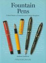 Fountain Pens  United States of America and United Kingdom