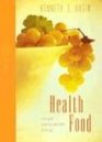 Health Food: A Daily Guide to Spiritual Nourishment for the Soul