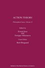 Philosophical Issues Action Theory