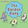 The Garden Gang