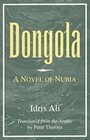 Dongola A Novel of Nubia