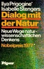 Dialog mit der Natur Neue Wege naturwissenschaftlichen Denkens