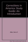 Corrections in America An Introduction  Study Guide
