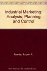 Industrial Marketing Analysis Planning and Control