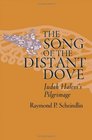 The Song of the Distant Dove Judah Halevi's Pilgrimage