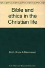 Bible and ethics in the Christian life
