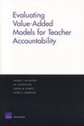Evaluating ValueAdded Models for Teacher Accountability