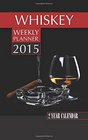 Whiskey Weekly Planner 2015 2 Year Calendar
