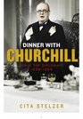 Dinner With Churchill