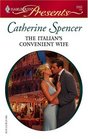 The Italian's Convenient Wife (Italian Husbands) (Harlequin Presents, No 2552)