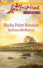 Rocky Point Reunion (Steeple Hill Love Inspired) (Larger Print)