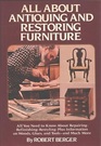 All About Antiquing and Restoring Furniture