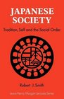 Japanese Society Tradition Self and the Social Order