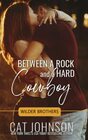 Between a Rock and a Hard Cowboy