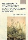 Methods in Comparative Plant Population Ecology