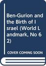 BenGurion and the Birth of Israel