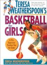 Teresa Weatherspoon's Basketball for Girls