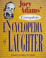 Joey Adam's Complete Encyclopedia of Laughter