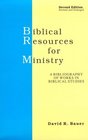 Biblical Resources for Ministry A Bibliography of Works in Biblical Studies