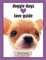 Doggie Days Love Guide Chihuahua Doggie Days Love Guide