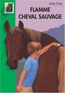 Flamme cheval sauvage