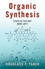 Organic Synthesis State of the Art 2009  2011