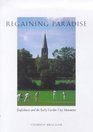 Regaining Paradise  Englishness and the Early Garden City Movement