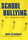 School Bullying Tools for Avoiding Harm and Liability