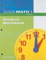 Saxon Math 1 Part 2 Student Workbook