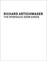 Richard Artschwager The Hydraulic Door Check