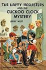 The Happy Hollisters and the Cuckoo Clock Mystery