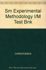 Sm Experimental Methodology I/M Test Bnk