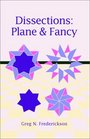 Dissections  Plane and Fancy