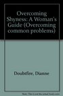 Overcoming Shyness A Woman's Guide