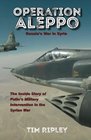 Operation Aleppo Russia's War in Syria