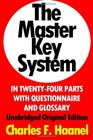 The Master Key System In TwentyFour Parts With Questionnaire And Glossary Unabridged Original Edition