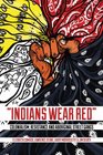 Indians Wear Red Colonialism Resistance and Aboriginal Street Gangs