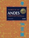 Tesoros de los Andes La riqueza historica de la sudamerica Inca y Precolombina