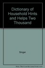 Dictionary of Household Hints and Helps Two Thousand