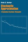 Stochastic Approximation A Dynamical Systems Viewpoint