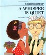 Whisper Is Quiet