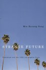Strange Future Pessimism and the 1992 Los Angeles Riots