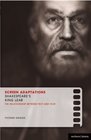 Screen Adaptations Shakespeare's King Lear The Relationship Between Text and Film