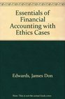 Essentials of Financial Accounting With Ethics Cases
