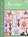 The Quilter's Home Spring