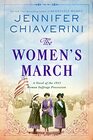 The Women's March A Novel of the 1913 Woman Suffrage Procession