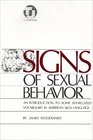 Signs of Sexual Behavior An Introduction to Some SexRelated Vocabulary in American Sign Language