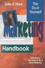 The Do It Yourself Marketing Handbook How Anyone Can Be a Great Marketer