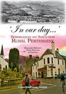 'In Our Day' Reminiscences and Songs from Rural Perthshire